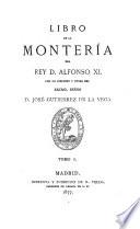 Libro de la montería del rey d. Alfonso XI