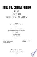 Libro del cincuentenario de la ʻEzrah y Hospital Israelita