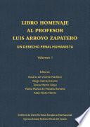 Libro homenaje al profesor Luis Arroyo Zapatero
