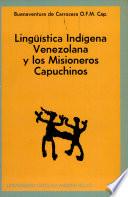 Lingüística indígena venezolana y los misioneros capuchinos