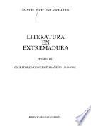 Literatura en Extremadura: Escritores contemporáneos (1939-1982)
