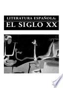 Literatura española: siglo XX