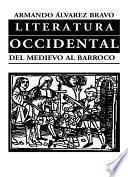 Literatura occidental: del medioevo al barroco