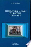Literatura y cine en España 1975-1995