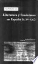 Literatura y feminismo en España, S. XV-XXI