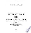Literaturas de América Latina: La declaración de independencia intelectual. Barbarie, positivismo y organización. Literatura y mestizaje