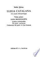 Lliga Catalana: Lliga Regionalista. Lliga Catalana