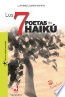 Los 7 poetas del Haikú