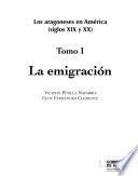 Los aragoneses en América, siglos XIX y XX: La emigración