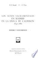 Los autos sacramentales en Madrid en la época de Calderón, 1637-1681