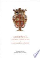 Los Brizuela Condes de Fuenrubia y Familias Enlazadas