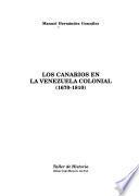 Los canarios en la Venezuela colonial, 1670-1810