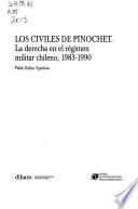 Los civiles de Pinochet
