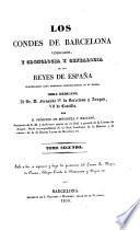 Los condes de Barcelona vindicados, y cronología y genealogía de los reyes de España considerados