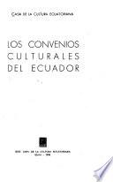 Los convenios culturales del Ecuador
