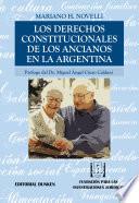 Los derechos constitucionales de los ancianos en la Argentina