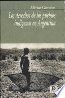 Los derechos de los pueblos indígenas en Argentina