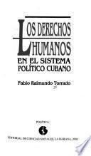 Los derechos humanos en el sistema político cubano