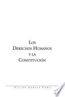 Los derechos humanos y la constitución
