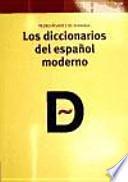 Los diccionarios del español moderno