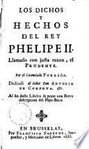 Los dichos y hechos del rey Phelipe II.