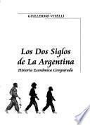 Los dos siglos de la Argentina