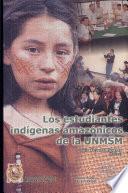 Los Estudiantes indígenas amazónicos de la UNMSM