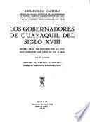 Los gobernadores de Guayaquil del siglo XVIII