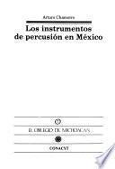 Los instrumentos de percusión en México