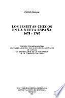 Los jesuitas checos en la Nueva España, 1678-1767