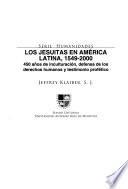 Los jesuitas en América Latina, 1549-2000