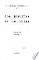 Los jesuítas en Colombia: 1654-1696