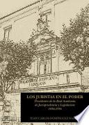 Los juristas en el poder. Presidentes de la Real Academia de Jurisprudencia y Legislación: 1836-1936.