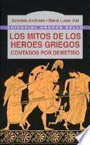 Los Mitos de Los Héroes Griegos