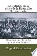 Los MOOC en la crisis de la educacin universitaria / The MOOC in the crisis of the higher education