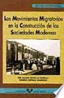 Los movimientos migratorios en la construcción de las sociedades modernas