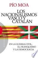 Los nacionalismos vasco y catalán