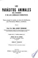 Los parásitos animales del hombre y de los animales domésticos