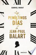 Los penúltimos días de Jean Paul Balart
