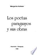 Los poetas paraguayos y sus obras