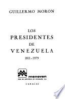 Los presidentes de Venezuela, 1811-1979