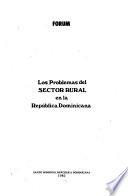 Los Problemas del sector rural en la República Dominicana