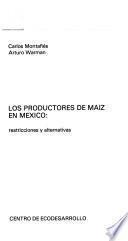 Los productores de maíz en México