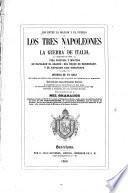 Los reyes, la iglesia y el pueblo o los tres Napoleones y la guerra de Italia empezada en 1859