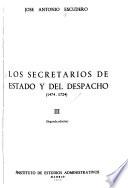 Los secretarios de Estado y del despacho (1474-1724)