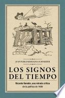Los signos del tiempo: Ricardo Rendón, una mirada crítica de la política de 1930