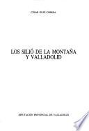 Los Silió de la montaña y Valladolid