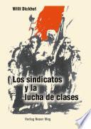 Los sindicatos y la lucha de clases