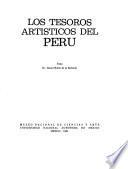 Los tesoros artísticos del Perú