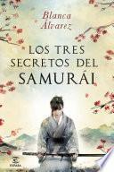 Los tres secretos del samurai